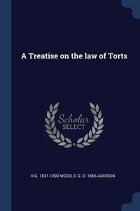 Produktbild: A Treatise on the law of Torts