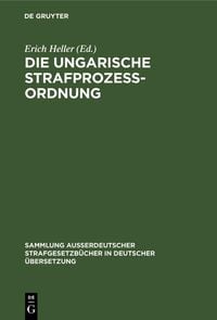 Produktbild: Die Ungarische Strafproze&szlig;ordnung