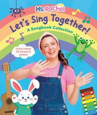 Produktbild: Let's Sing Together!: A Songbook Collection (Ms. Rachel)