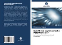 Produktbild: K&uuml;nstliche asymmetrische Potentialfelder