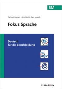 Produktbild: Fokus Sprache BM - Deutsch f&uuml;r Berufsmatura und Weiterbildung