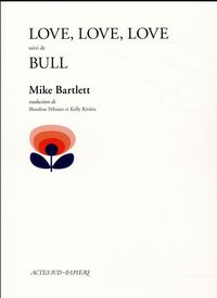 Produktbild: Love, love, love. Suivi de Bull