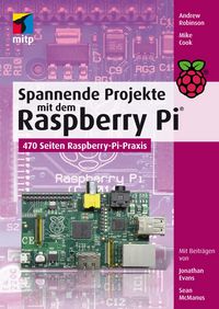 Produktbild: Spannende Projekte mit dem Raspberry Pi&reg;