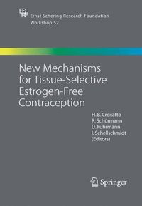 Produktbild: New Mechanisms for Tissue-Selective Estrogen-Free Contraception