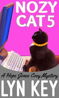 Produktbild: Nozy Cat 5 (Hope Jones Cozy Mystery Series, #5)