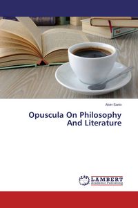 Produktbild: Opuscula On Philosophy And Literature