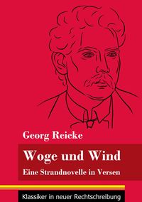 Bild vom Artikel Woge und Wind vom Autor Georg Reicke
