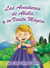 Produktbild: Las Aventuras de Abella y su Varita M&aacute;gica