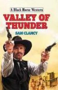 Produktbild: Clancy, S: Valley of Thunder