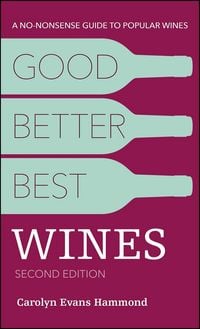 Produktbild: Good, Better, Best Wines, 2nd Edition