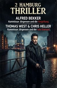 Produktbild: 2 Hamburg Thriller: Kommissar J&ouml;rgensen und die Vergeltung / Kommissar J&ouml;rgensen und der rote Diamant
