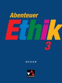 Produktbild: Abenteuer Ethik &ndash; Hessen / Abenteuer Ethik Hessen 3