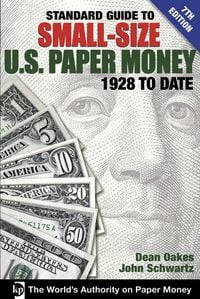Produktbild: Standard Guide to Small-Size U.S. Paper Money: 1928 to Date