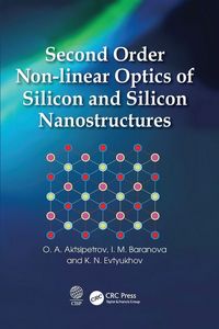 Produktbild: Second Order Non-linear Optics of Silicon and Silicon Nanostructures