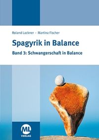 Bild vom Artikel Spagyrik in Balance - Band 3: Schwangerschaft in Balance vom Autor Roland Lackner
