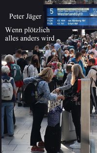 Produktbild: Wenn pl&ouml;tzlich alles anders wird