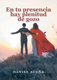 Produktbild: En tu presencia hay plenitud de gozo