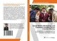 Produktbild: Social-Media-Marketing und Customer-Insights durch Internet-Memes