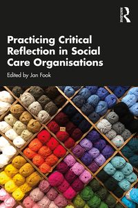 Produktbild: Practicing Critical Reflection in Social Care Organisations