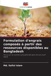 Produktbild: Formulation d'engrais compos&eacute;s &agrave; partir des ressources disponibles au Bangladesh