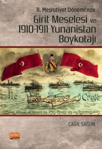 Produktbild: II. Mesrutiyet D&ouml;neminde Girit Meselesi ve 1910-1911 Yunanistan Boykotaji