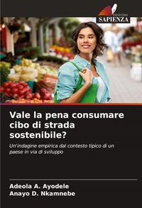 Produktbild: Vale la pena consumare cibo di strada sostenibile?