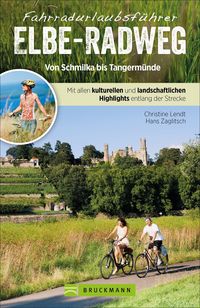 Produktbild: Fahrradurlaubsf&uuml;hrer Elbe-Radweg von Schmilka bis Tangerm&uuml;nde