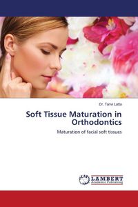 Produktbild: Soft Tissue Maturation in Orthodontics