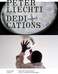 Produktbild: Peter Liechti &ndash; Dedications