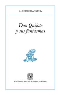 Bild vom Artikel Don Quijote y sus fantasmas vom Autor Alberto Manguel
