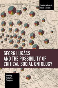 Produktbild: Georg Luk&aacute;cs and the Possibility of Critical Social Ontology
