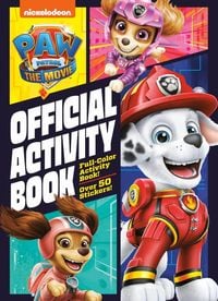 Produktbild: Paw Patrol: The Movie: Official Activity Book (Paw Patrol)
