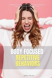 Produktbild: Body-Focused Repetitive Behaviors