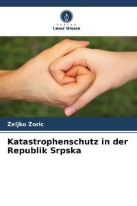 Produktbild: Katastrophenschutz in der Republik Srpska