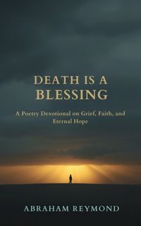 Produktbild: Death Is a Blessing: A Poetry Devotional