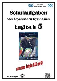 Produktbild: Englisch 5 (Green Line 1) Schulaufgaben von bayerischen Gymnasien mit L&ouml;sungen nach LehrpalnPlus/G9