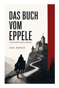 Produktbild: Das Buch vom Eppele (Historischer Roman)