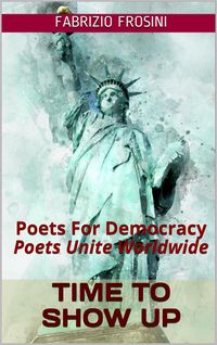 Produktbild: Time To Show Up  Poets For Democracy