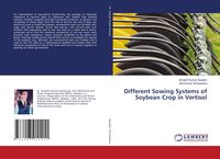 Produktbild: Different Sowing Systems of Soybean Crop in Vertisol