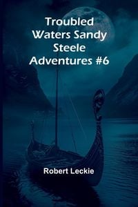 Produktbild: Troubled Waters Sandy Steele Adventures #6