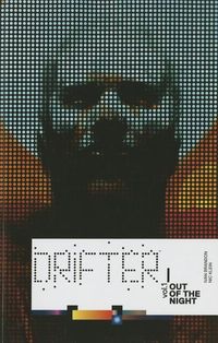 Produktbild: Brandon, I: Drifter Volume 1: Out of the Night