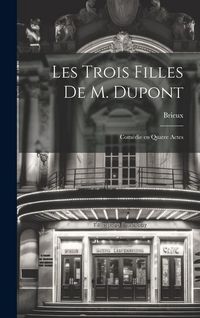 Produktbild: Les Trois Filles de M. Dupont