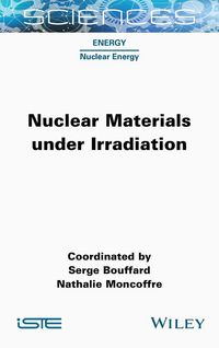 Produktbild: Nuclear Materials Under Irradiation