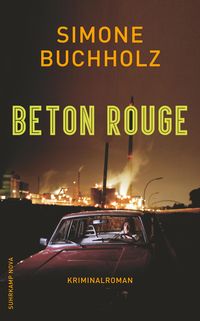 Bild vom Artikel Beton Rouge vom Autor Simone Buchholz