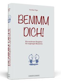 Bild vom Artikel Benimm dich! vom Autor Caroline Tiger
