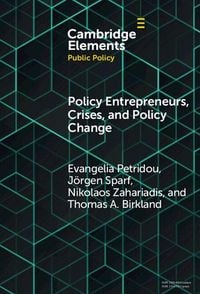 Produktbild: Policy Entrepreneurs, Crises, and Policy Change