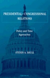 Produktbild: Shull, S: Presidential-Congressional Relations