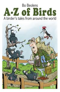Produktbild: A-Z of birds - A birder's tales from around the world