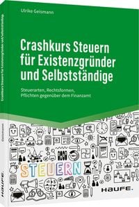 Produktbild: Crashkurs Steuern f&uuml;r Existenzgr&uuml;nder und Selbstst&auml;ndige