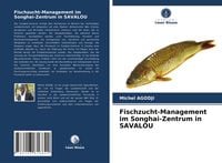 Produktbild: Fischzucht-Management im Songhai-Zentrum in SAVALOU